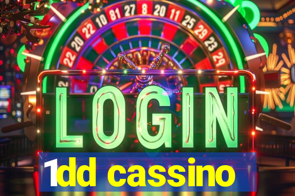 1dd cassino